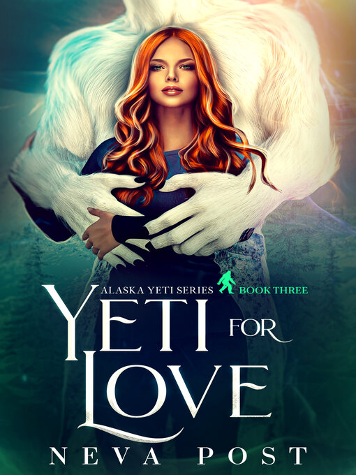 Title details for Yeti for Love by Neva Post - Available